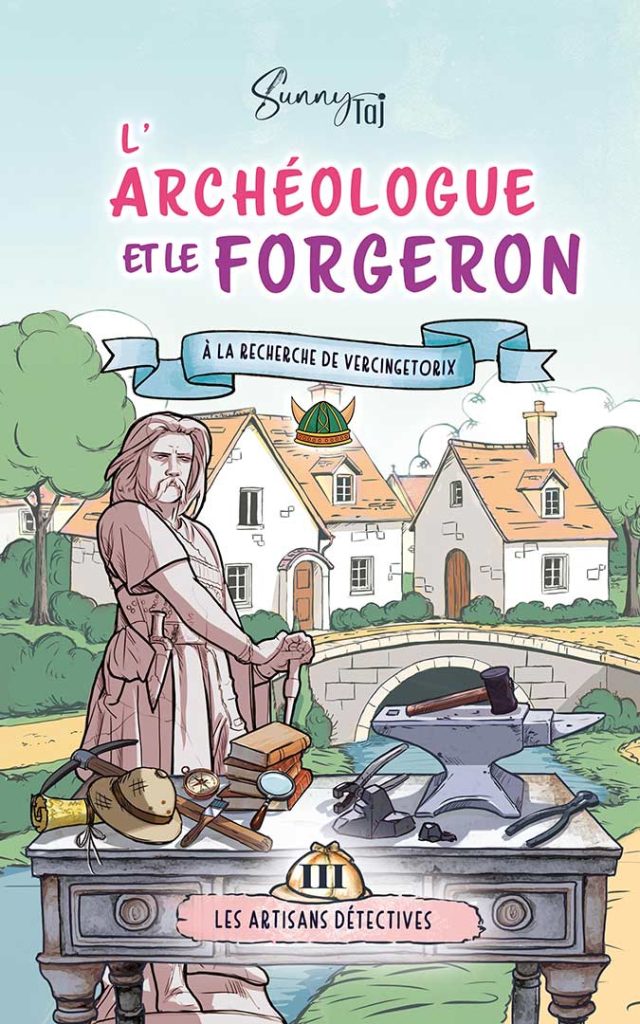 Commande - L'archéologue et le forgeron (ArtisansDétective - Tome3)