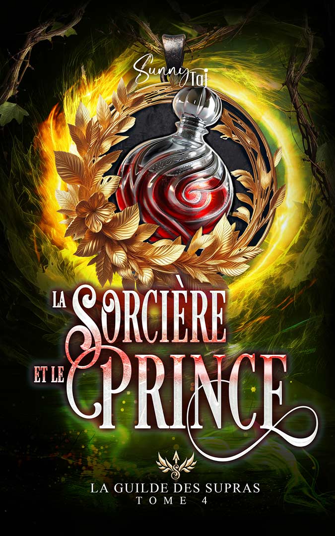 Commande : La Sorcière et le Prince (Guilde des Supras Tome4)