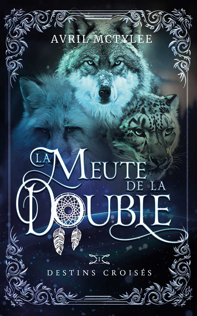 Commande : La Meute de la Double - Tome 1 - Destins Croisés