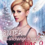 Commande : Buter un archange à noël... OU PAS ?
