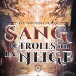 Commande - Sang de troll sur la neige (Tome1)